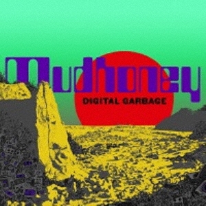 Mudhoney/DIGITAL GARBAGE̸ס[SP1225LPJ]