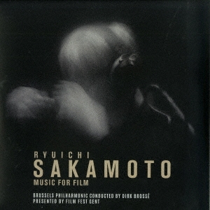 ディルク・ブロッセ/Ryuichi Sakamoto: Music For Film＜Transparent 