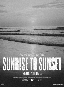 Pay money To my Pain/SUNRISE TO SUNSET / FROM HERE TO SOMEWHERE[WPXL-90314]