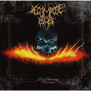 Decompose to Ashes/Pod plameny Severu[HMP-098]