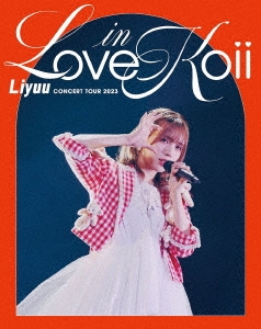 Liyuu/Liyuu Concert TOUR2023 LOVE in koiiס̾ǡ[LABX-8678]