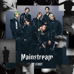 BE:FIRST/Mainstream ［CD+DVD］＜MV盤＞