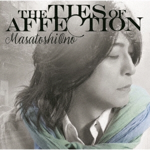 /THE TIES OF AFFECTION CD+Blu-ray Discϡס[WPZL-32080]