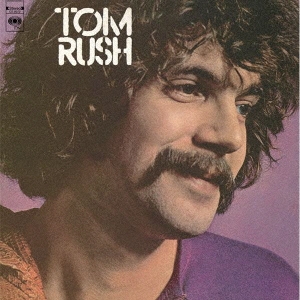トム・ラッシュとニュー・フォークの世界＜期間生産限定盤＞