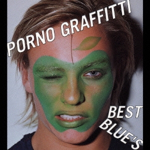 PORNO GRAFFITTI BEST BLUE'S