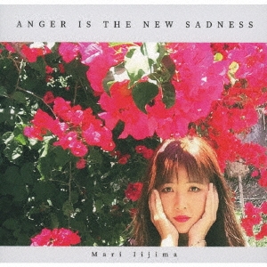 ANGER IS THE NEW SADNESS