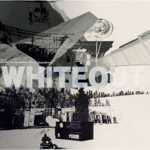 「WHITEOUT」オリジナル･サウンドトラック