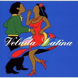 Velada Latina(ラティーナの夕べ)