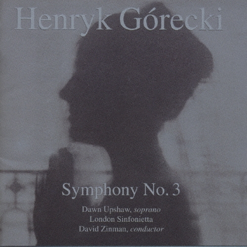 グレッキ:悲歌のシンホニー(交響曲第3番)