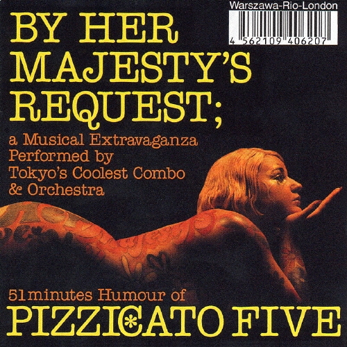 女王陛下のピチカートファイヴ 女王陛下のピチカート・ファイヴ/Pizzicato Five