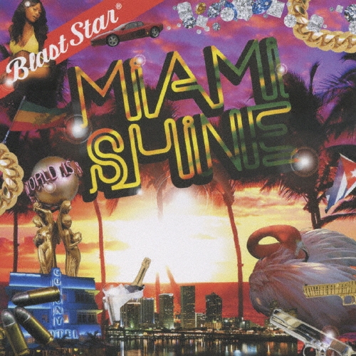 Miami Shine -Blast Star di blazing fie-