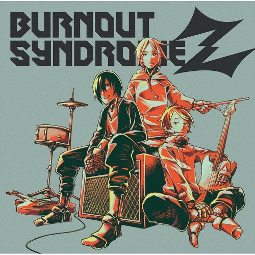 BURNOUT SYNDROMEZ＜通常盤＞/BURNOUT SYNDROMES