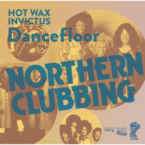 Brian Holland/NORTHERN CLUBBING - HOT WAX &INVICTUS DANCEFLOORס[UVPR-70078]