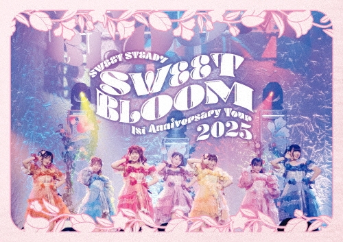 1st LIVE FILM at Zepp Haneda SWEET STEADY 1st ANNIVERSARY TOUR 2025『SWEET BLOOM』