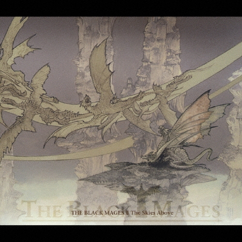 THE BLACK MAGES II～The Skies Above～/THE BLACK MAGES/黒魔動士