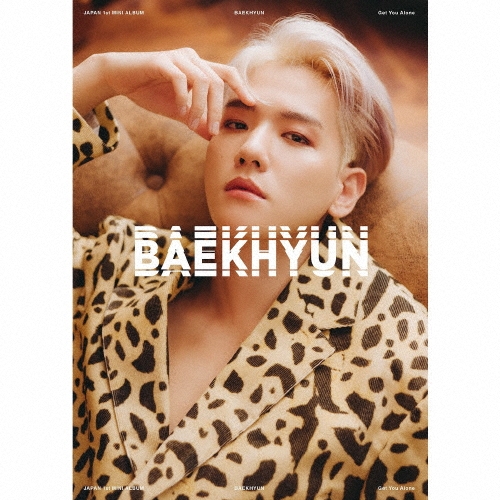 BAEKHYUN ［CD+DVD］＜初回生産限定盤/Get You Alone Ver.＞