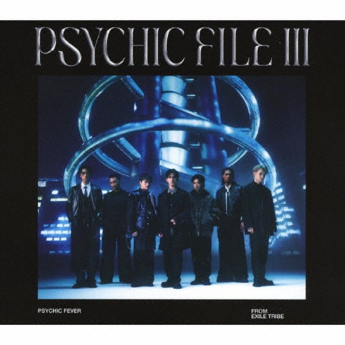 PSYCHIC FEVER from EXILE TRIBE/PSYCHIC FILE III ［CD+DVD+