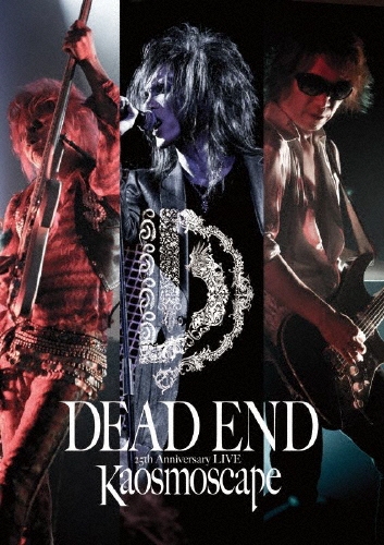 DEAD END 25th Anniversary LIVE Kaosmoscape at 渋谷公会堂 2012.09.16