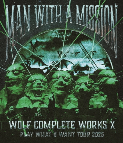 Wolf Complete Works X ～MAN WITH A "15th" MISSION PLAY WHAT U WANT TOUR 2025～＜通常盤B＞