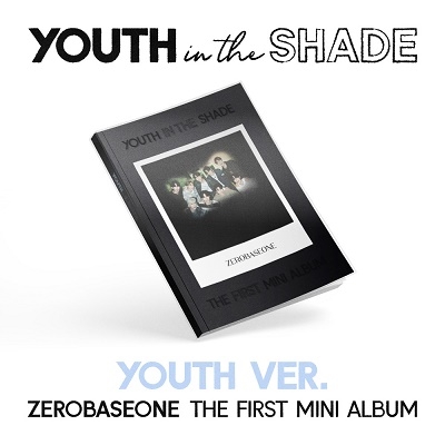 ZEROBASEONE/Youth In The Shade: 1st Mini Album (YOUTH Ver 
