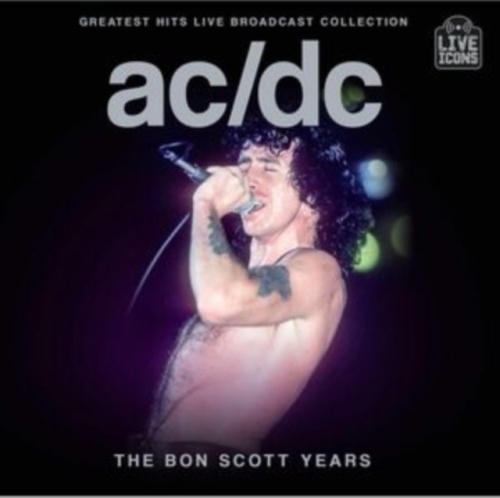 AC/DC/Greatest Hits Live Broadcast Collection： The Bon Scott Years[LVIC2CD4022]