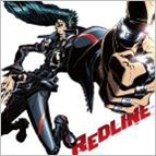 REDLINEオリジナルサウンドトラック REDLINEオリジナルサウンドトラック