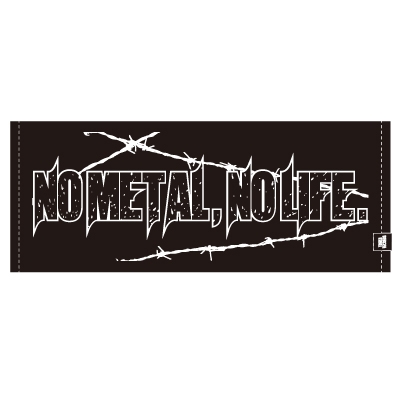 NO METAL, NO LIFE.  A type [MD01-1656]