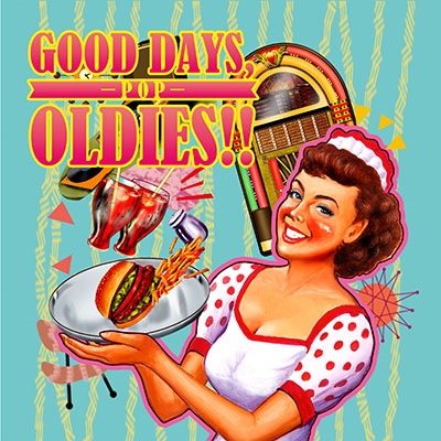 GOOD DAYS, OLDIES!! -POP-[GOSO-004]