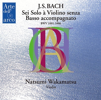 㾾/J.S.Bach Sei Solo A Violino Senza Basso Accompagnato BWV.1001-1006[ADJ055]