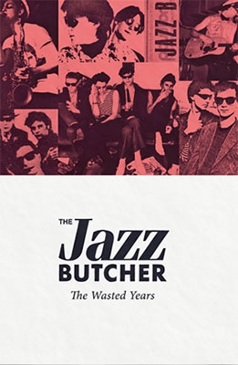 Jazz Butcher ジャズブッチャー　4枚組BOX