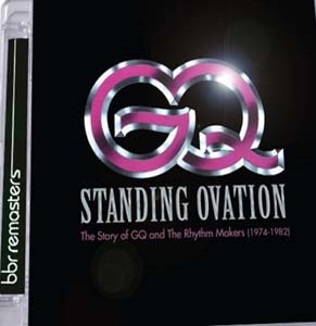 Standing Ovation: The Story Of GQ And The Rhythm Makers (1974-1982)