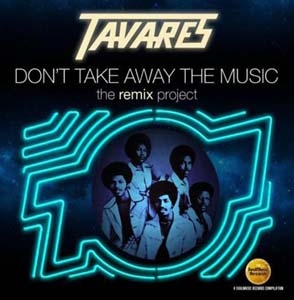 TOWER RECORDS ONLINE㤨Tavares/Don't Take Away The Music The Remix Project[SMCR5142]פβǤʤ2,490ߤˤʤޤ