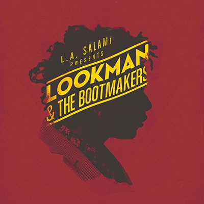 L.A. Salami/L.A. Salami Presents Lookman &The Bootmakers labelSunday Best[SBEST201X]