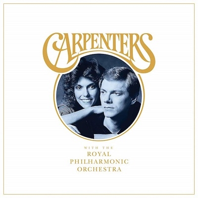 Carpenters/カーペンターズ・ウィズ・ロイヤル