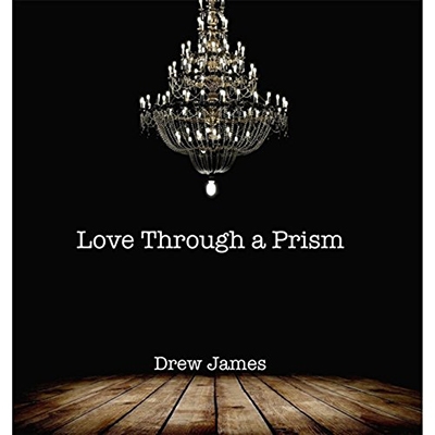 Love Through a Prism 