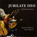 K.M.Karlsen:Jubilate Deo :Magnar Mangersnes(cond)/Bergen Domkantori/Bjorn Lien(org) K.M.Karlsen:Jubilate Deo :Magnar Mangersnes(cond)/Bergen Domkantori/Bjorn Lien(org)