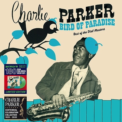 Charlie Parker/Bird Of Paradise Best Of The Dial MastersColored Virgin Vinyl[BN840100]