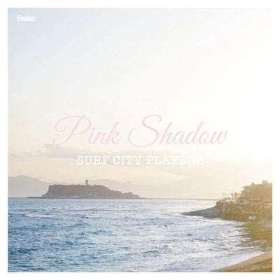 SURF CITY PLAYERZ/Pink Shadow[T-009]