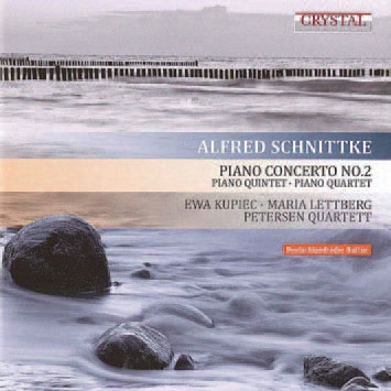 Schnittke: Piano Concerto No.2, Piano Quintet, Piano Quartet, etc Schnittke: Piano Concerto No.2, Piano Quintet, Piano Quartet, etc