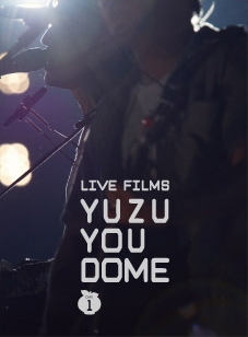 椺/LIVE FILMS YUZU YOU DOME DAY1 ͤǡɤढ꤬Ȥ[SNBQ-18923]