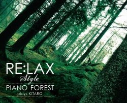 RE:LAX style PIANO FOREST "KITARO"