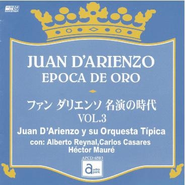 Juan D'Arienzo Y Su Orquesta Tipica/ե󎥥ꥨ ̾λ VOL.3[APCD-6503]