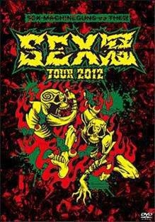 SEX冠TOUR2012 ～SEX MACHINEGUNS VS THE冠～ ［DVD+CD］