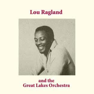 Lou Ragland/Lou Ragland&The Great Lakes Orchestra[BBQ-65CD]