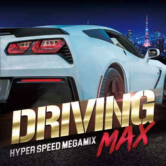 DRIVING MAX -HYPER SPEED MEGAMIX-[FARM-497]