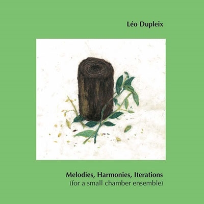 TOWER RECORDS ONLINE㤨Leo Dupleix/Melodies, Harmonies, Iterations (for a small chamber ensemble[MEENNA-973]פβǤʤ1,650ߤˤʤޤ