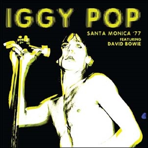 Santa Monica '77 Featuring David Bowie (Black Vinyl)＜限定盤＞