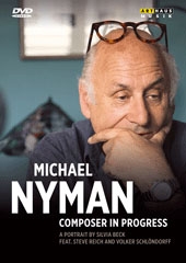 Michael Nyman - Composer in Progress