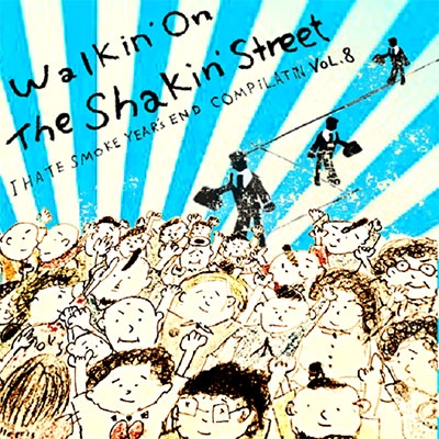 Walkin' On The Shakin' Street<完全限定生産盤> Walkin' On The Shakin' Street<完全限定生産盤>