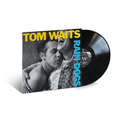 Tom Waits/レイン・ドッグ(リマスター)